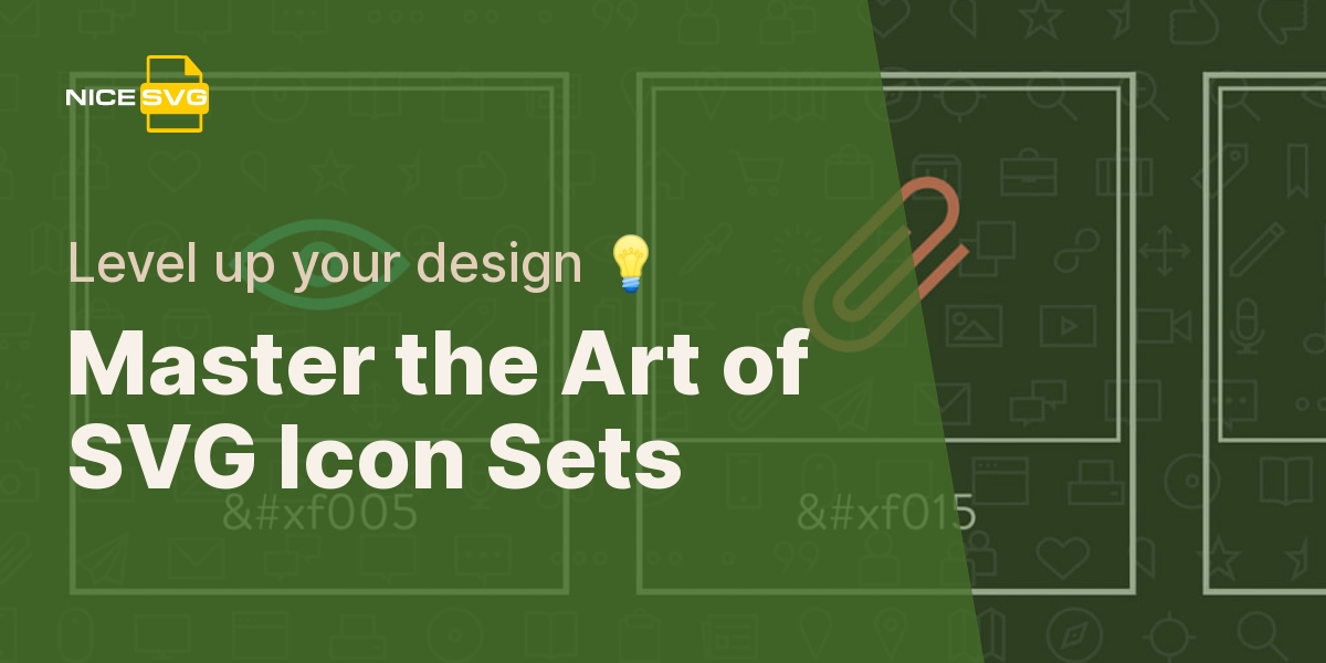 Master the Art of SVG Icon Sets - Level up your design 💡